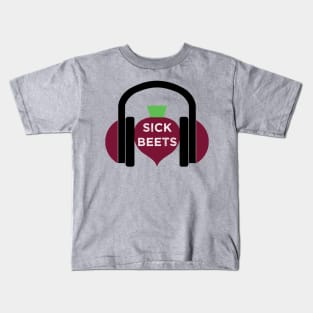 Sick beets Kids T-Shirt